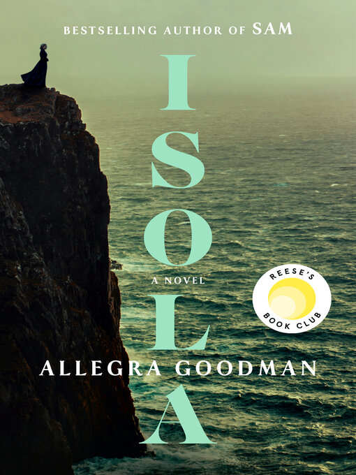 Title details for Isola by Allegra Goodman - Available